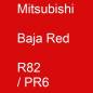 Preview: Mitsubishi, Baja Red, R82 / PR6.